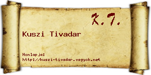 Kuszi Tivadar névjegykártya